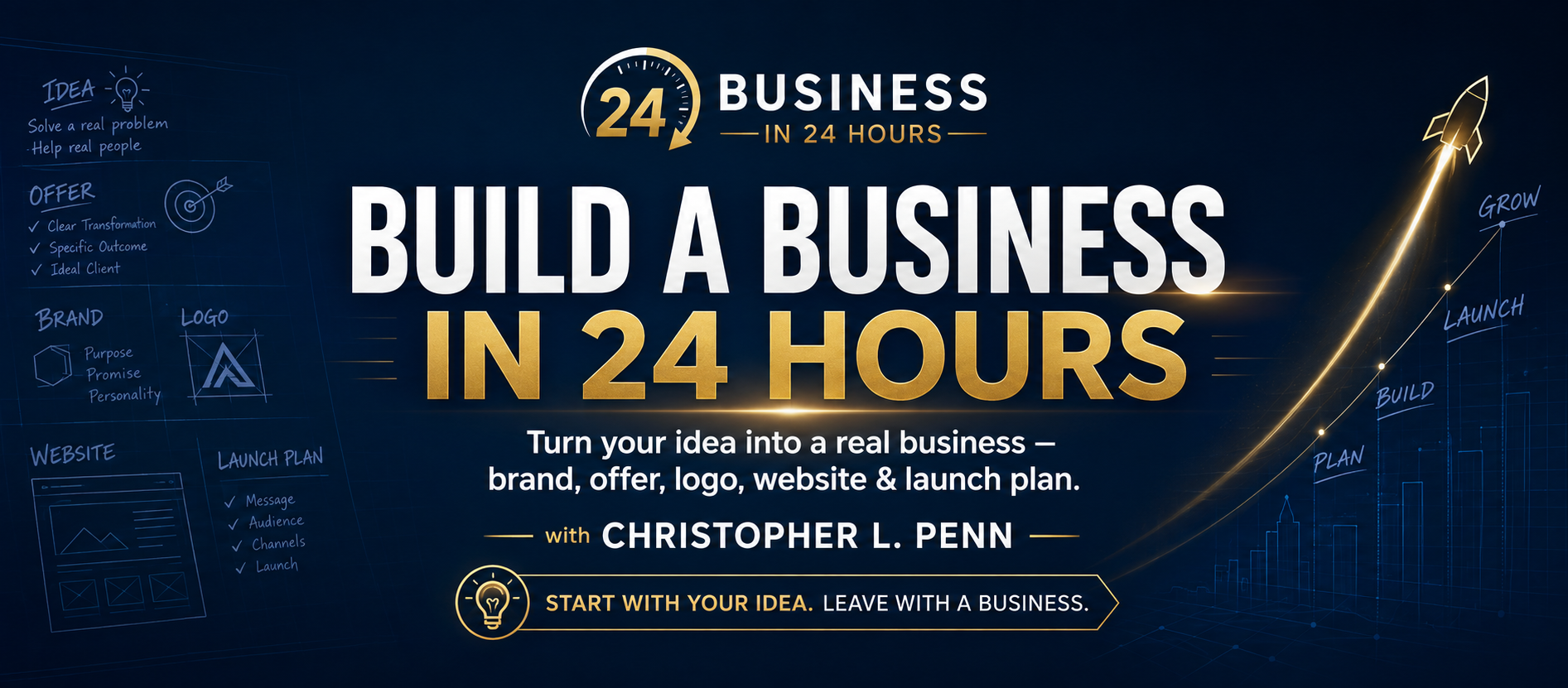 Build a Business in 24 Hours with Christopher L. Penn — turn your idea into a real business.